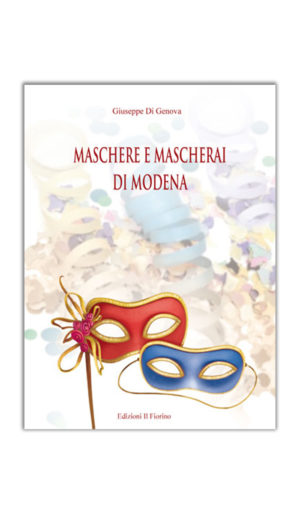 Maschere e Mascherai di Modena