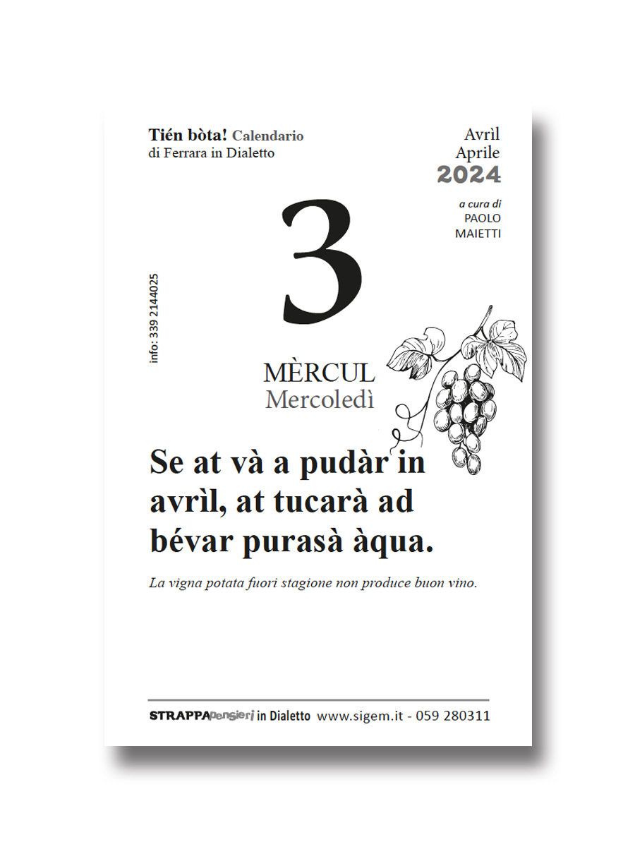 Calendario in dialetto FERRARESE Tièn bòta 2024 